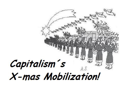 capitalism-s-x-mas-mobilization